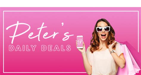 peters of kensington daily deals.